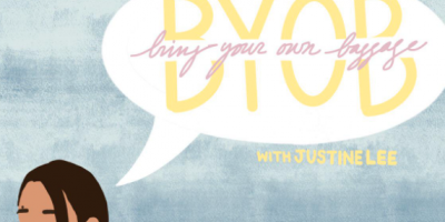 Hand drawn image of Justine Lee with a text bubble that reads "BYOB: bring your own baggage"